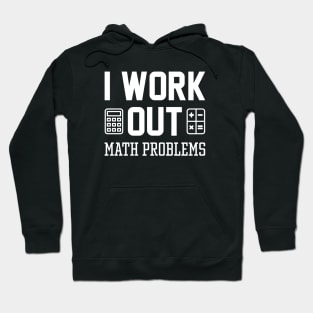 I Work Out Hoodie